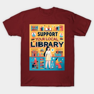 Support your local Library T-Shirt